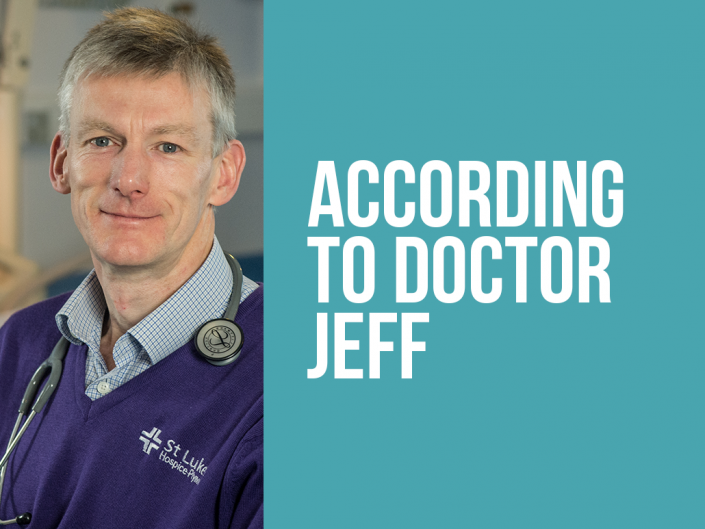 According to Doctor Jeff II St Luke's Hospice Plymouth